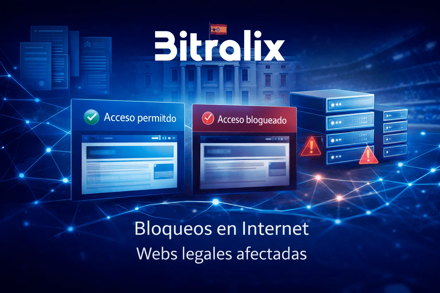 Gobierno de España, bloqueos de LaLiga en Internet y afectación a webs legales