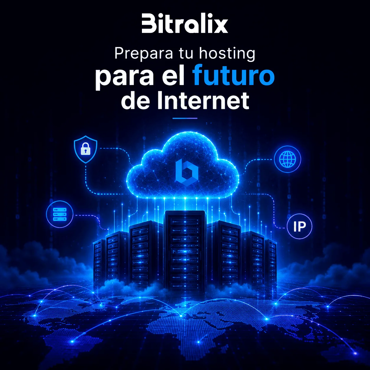 Hosting preparado para el futuro de Internet con Bitralix e IPv8